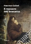 Il massacro delll'innocenza libro