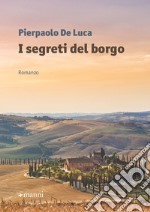 I segreti del borgo libro