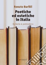 Poetiche ed estetiche in Italia. Da Dante al postmoderno libro
