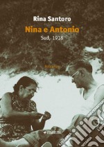 Nina e Antonio. Sud, 1918