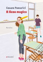 Il liceo magico