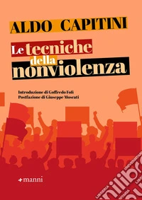 Le tecniche della nonviolenza