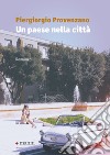 Un paese nella città libro