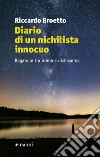 Diario di un nichilista innocuo libro