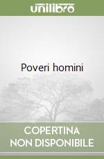 Poveri homini libro