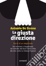 La giusta direzione libro