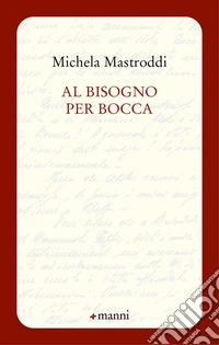 Al bisogno per bocca libro