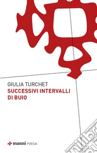 Successivi intervalli di buio libro