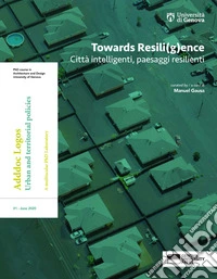 Towards Resili(g)ence. Città intelligenti, paesaggi resilienti. Ediz. italiana e inglese libro