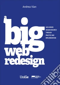 A big web redesign. Data driven design research through practice and implementation