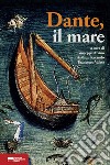 Dante, il mare libro