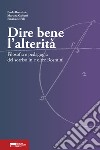 Dire bene l'alterità. Filosofia e pedagogia del sorriso in e oltre Rosmini libro