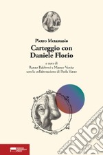 Carteggio con Daniele Florio libro