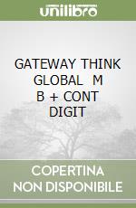 GATEWAY THINK GLOBAL   M B + CONT DIGIT libro