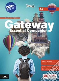 Gateway think global. Essential Companion. A2. Per le Scuole superiori. Con e-book. Con espansione online