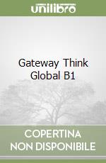 Gateway Think Global B1 libro