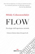 Flow. Psicologia dell'esperienza ottimale libro