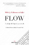 Flow. Psicologia dell'esperienza ottimale libro di Csikszentmihalyi Mihaly