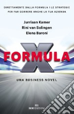 Formula X. Una business novel libro