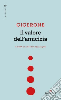 Il valore dell'amicizia libro