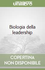 Biologia della leadership