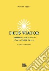 Deus viator libro di Toppan Romano