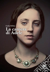 La camera di Adele. Con Meta Liber ©