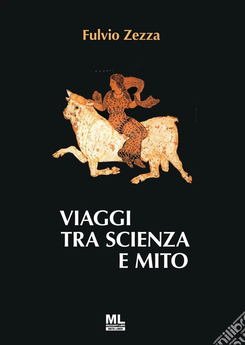 Viaggi tra scienza e mito