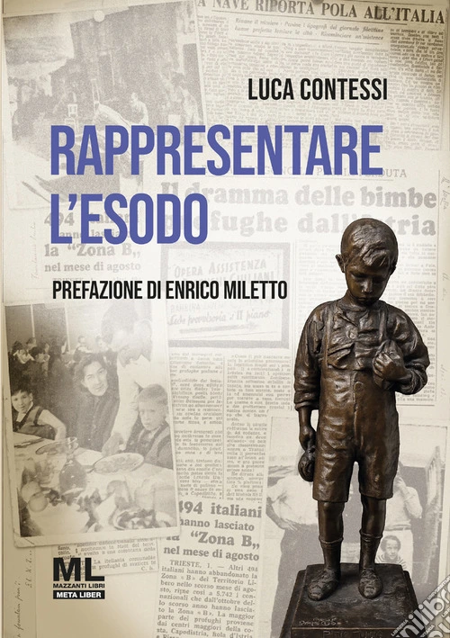 Rappresentare l'Esodo. La diaspora istriana nelle pagine de «l'Unità», «Il Popolo» e «Il Secolo d'Italia»