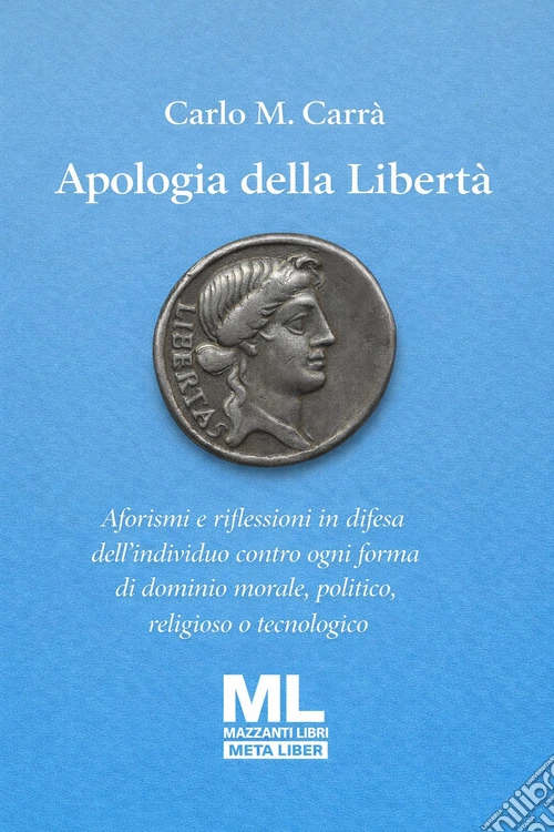 Apologia della libertà. Con audiolibro letto da Sandra Coluccia