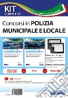 Kit completo concorso polizia municipale e locale. Manuale e test commentati per la preparazione alle prove d'esame. Con software di simulazione. Con video-corso di logica libro