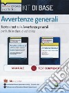 Kit concorso a cattedra. Avvertenze generali. Teoria e test sulle avvertenze generali per tutte le classi di concorso. Con aggiornamento online. Con software di simulazione libro