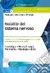 Manuale di medicina e chirurgia. Con software di simulazione. Vol. 6: Malattie del sistema nervoso. Sintesi, schemi teorici e mappe concettuali libro