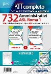 Kit concorsi Asl Roma 1. 326 Collaboratori e 406 Assistenti amministrativi. Manuale, test commentati, modulistica, simulatore d'esame e raccolta normativa. Con e-book. Con software di simulazione libro