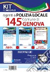 Kit concorso 145 agenti di polizia municipale Comune di Genova. Manuale, test e software di esercitazione per tutte le prove. Con Contenuto digitale per download e accesso on line libro