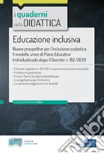 Educazione inclusiva. Nuove prospettive per l'inclusione scolastica. Con espansione online