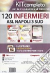 Kit 120 infermieri ASL Napoli 3 sud. Con ebook: La prova di informatica. Con software di simulazione libro