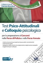 TT2. Test psico-attitudinali e colloquio psicologico. Concorsi nelle Forze di Polizia e nelle Forze Armate. Con software di simulazione libro