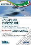 Concorso Accademia di Pozzuoli Aeronautica Militare. Ufficiali ruoli normale e speciale, AUPC e AUFP. Con software di simulazione libro