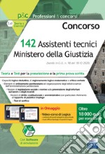 Concorso 142 Assistenti tecnici Ministero della Giustizia. Teoria e test per la preselezione e la prima prova scritta. Con software di simulazione libro