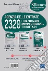 Concorso 2320 Funzionari tributari nell'Agenzia delle Entrate. Kit completo. Manuale, test commentati per la prova attitudinale e tecnico-professionale. Con espansione online. Con software di simulazione libro