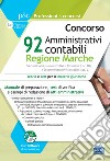 Concorso 92 amministrativi contabili Regione Marche. Teoria e test per le materie giuridiche. Con software di simulazione libro