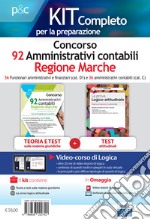 Concorso 92 amministrativi contabili Regione Marche. Teoria e test per le materie giuridiche-La prova a test logico-attitudinale. Teoria ed esercizi commentati. Manuale completo per tutti i concorsi. Con software di simulazione libro