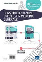 Kit di Medicina generale. Concorso per specializzazioni mediche (SSM) e Corso di formazione specifica in Medicina generale (MMG). Con software di simulazione libro