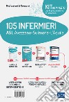 Kit concorso 105 Infermieri ASL Avezzano-Sulmona-L'Aquila. Il manuale dei concorsi per infermiere- I test dei concorsi per infermiere-La prova di inglese per tutti i concorsi. Con e-book. Con software di simulazione. Con videocorso libro