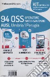 Kit concorso 94 OSS AUSL Umbria 1 Perugia. Con software di simulazione libro