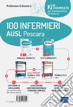 Kit concorso 100 Infermieri AUSL Pescara: Il manuale dei concorsi per infermiere-Test e procedure dei concorsi per Infermiere-La prova a test logico-attitudinale-La prova di informatica-Test e procedure dei concorsi per Infermiere. Con e-book. Con softwa libro