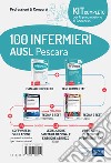 Kit concorso 100 Infermieri AUSL Pescara: Il manuale dei concorsi per infermiere-Test e procedure dei concorsi per Infermiere-La prova a test logico-attitudinale-La prova di informatica-Test e procedure dei concorsi per Infermiere. Con e-book. Con softwa libro