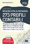 Concorsi Regione Emilia Romagna 273 profili contabili. Teoria e test. Con espansione online. Con software di simulazione libro