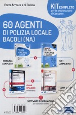 Kit concorso 60 agenti di Polizia Locale Bacoli (Napoli). Con e-book. Con software di simulazione libro